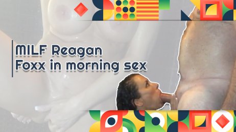 Reagan Foxx in morning sex
