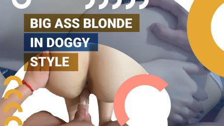 Big ass blonde in doggy style POV